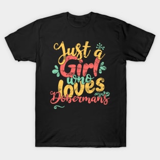 Just A Girl Who Loves Dobermans Gift product T-Shirt